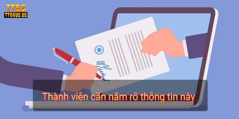 Thành viên cần nắm rõ thông tin này